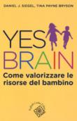 YES BRAIN - Payne Bryson Tina, Siegel Daniel J. 9788832850260