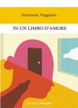 In un limbo d'amore - Diamante Faggiano 9788832940251
