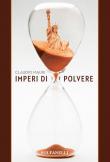 Imperi di polvere - Claudio Mauri 9788833051215