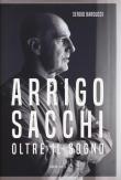 Arrigo Sacchi. Oltre il sogno - Sergio Barducci 9788833244037