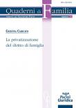 La privatizzazione del diritto di famiglia - Cristina Caricato 9788833792033