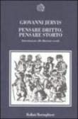 Pensare dritto, pensare storto. Introduzione alle illusioni sociali - Giovanni Jervis 9788833917832