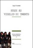 Studi su Vigilio di Trento - Luigi F. Pizzolato 9788834307816