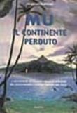 Mu, il continente perduto - Churchward James 9788834410585