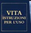 Vita: istruzioni per l'uso: 2 - Brown, H. Jackson jr. 9788834410967