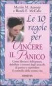 Le 10 regole per vincere il panico - Martin M. Antony, Randi E. McCabe 9788834418680