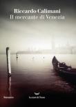 Il mercante di Venezia - Riccardo Calimani 9788834604526