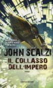 Il collasso dell'impero (Fanucci Editore) - Scalzi John 9788834733738