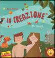 La creazione. Ediz. illustrata - Rita Giannetti, Anna Peiretti 9788835040644