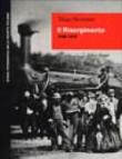 Il risorgimento (1848-1870) - Mormorio Diego 9788835944317