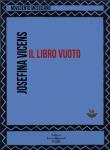 Il libro vuoto - Vicens Josefina 9788835994077