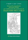 Temi svolti propedeutici all'esame di Stato per l'abilitazione alla professione di ingegnere meccanico - Stefania Pennini, A. Lazari, Davide Paganelli 9788837115135