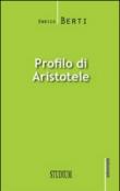 Profilo di Aristotele - Enrico Berti 9788838242021