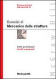 Esercizi di meccanica delle strutture - Vincenzo Dal Re, Francesco Cesari 9788838666926