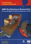 AS1 Architettura sostenibile. Con DVD - Balzani Marcello, Tonelli Gabriele, Meschini Roberto 9788838745065
