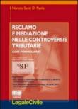 Reclamo e mediazione nelle controversie tributarie - Nunzio S. Di Paola 9788838773488