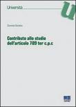 Contributo allo studio dell'articolo 709 ter c.p.c. - Galotto Daniela 9788838777844