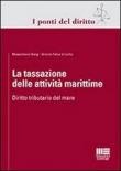 La tassazione delle attività marittime - Giorgi Massimiliano, Uricchio Antonio 9788838781070