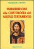 Introduzione alla cristologia del Nuovo Testamento - Brown, Raymond E. 9788839920195