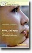 Però, che tipo! Faccia a faccia con Gesù di Nazareth - Lambiasi Francesco 9788839920751