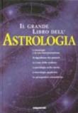 Il grande libro dell'astrologia - Spurek Milan 9788841568811