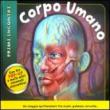 Corpo umano. Primi incontri. Libro pop-up. Ediz. illustrata -  9788841859827