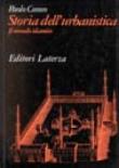 Storia dell'urbanistica. Il mondo islamico - Cuneo Paolo 9788842026914