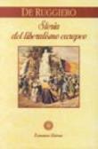 Storia del liberalismo europeo - Rosario Romeo, Guido De Ruggiero 9788842047643