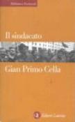 Il sindacato - Gian Primo Cella 9788842056805