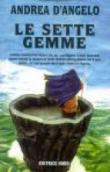 Le sette gemme - D'Angelo Andrea 9788842912026