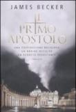 Il primo apostolo - Roberta Zuppet, James Becker 9788842915904