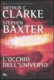 L'occhio dell'universo - Stephen Baxter, G. Zuddas, Arthur Charles Clarke 9788842916154