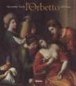 Alessandro Turchi detto l'Orbetto (1578-1649). Ediz. illustrata -  9788843570256