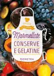 Marmellate, conserve e gelatine -  9788844057633
