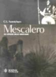 Mescalero. Gli Apache delle montagne - Fabrizio Pezzoli, C. L. Sonnichsen 9788845292118