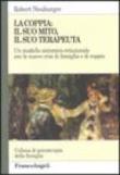 La coppia. Il suo mito, il suo terapeuta - Robert Neuburger, M. Da Ronch 9788846427243