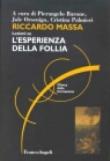 Riccardo Massa: lezioni su «l'esperienza della follia» -  9788846436627