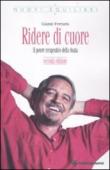Ridere di cuore. Il potere terapeutico della risata - Gianni Ferrario 9788848126885