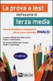 La prova a test dell' esame di terza media - Silvia Tagliaferri, Stefano Bertocchi, Paola Borgonovo 9788848315487