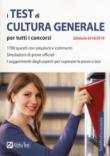I test di cultura generale per tutti i concorsi 2018-2019 - Giuseppe Vottari, Francesca Desiderio 9788848320368