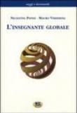 L'insegnante globale - Nicoletta Pavesi, Mauro Verzeroli 9788848802437