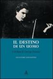 Destino di un uomo. L'edipe di George Enescu - Salvatore Costantino 9788849131963