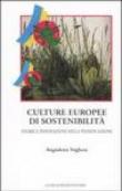 Culture europee di sostenibilità. Storie e innovazioni nella pianificazione - Angioletta Voghera 9788849209938