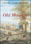 Old Masters 2011. Galleria Cesare Lampronti - C. Lollobrigida 9788849220940