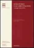 Luigi Sturzo e gli amici spagnoli. Carteggi (1924-1951) - A. Botti 9788849831818