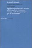 La rinascita economica dell'Europa. Dall'European Recovery program all'integrazione economica europea e alla Banca europea per gli investimenti - Donatella Strangio 9788849831979