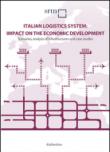 Italian logistics system: impact on the economic development -  9788849841503