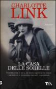 La casa delle sorelle - Link Charlotte 9788850236596