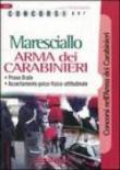 Concorsi per maresciallo. Arma dei carabinieri. Prova orale. Accertamento psico-fisico-attitudinale - Nissolino Patrizia 9788850501311