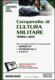 Compendio di cultura militare. Teoria e quiz. Con aggiornamento online - AA.VV. 9788850503124